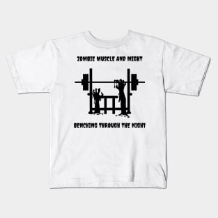 Zombie Muscle And Might Benching Through The Night Gym Workout Kids T-Shirt